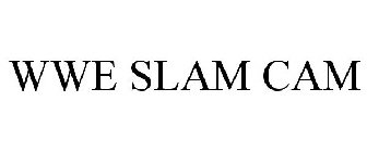 WWE SLAM CAM