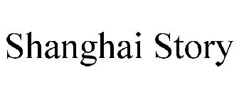 SHANGHAI STORY