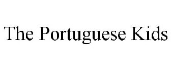 THE PORTUGUESE KIDS