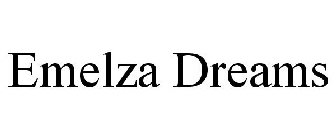 EMELZA DREAMS