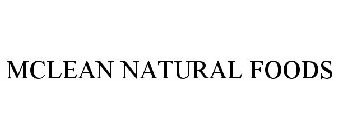 MCLEAN NATURAL FOODS