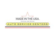 MADE IN THE USA AMERICAN AUTO SERVICE AUTO SERVICE CENTERS