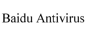 BAIDU ANTIVIRUS