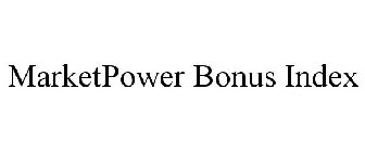 MARKETPOWER BONUS INDEX