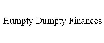 HUMPTY DUMPTY FINANCES