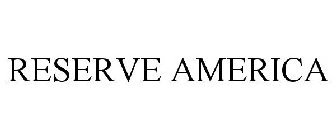 RESERVE AMERICA