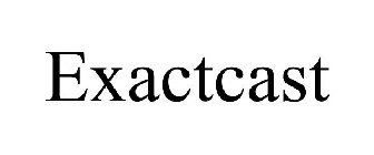 EXACTCAST