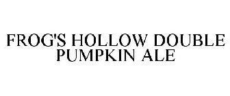 FROG'S HOLLOW DOUBLE PUMPKIN ALE