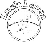 LUSH LAWN