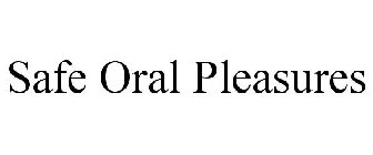 SAFE ORAL PLEASURES