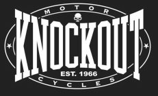 KNOCKOUT MOTOR CYCLES EST. 1966
