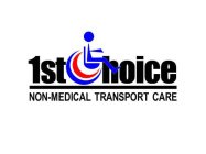 1STCHOICE NON-MEDICAL TRANSPORT CARE