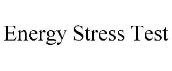 ENERGY STRESS TEST