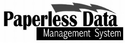 PAPERLESS DATA MANAGEMENT SYSTEM