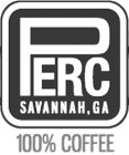 PERC SAVANNAH, GA 100% COFFEE
