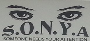 S.O.N.Y.A SOMEONE NEEDS YOUR ATTENTION