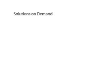 SOLUTIONS ON DEMAND