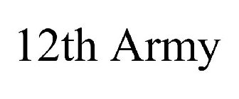 12TH ARMY