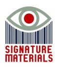 SIGNATURE MATERIALS