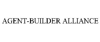 AGENT-BUILDER ALLIANCE