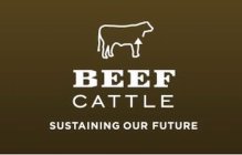 BEEF CATTLE SUSTAINING OUR FUTURE