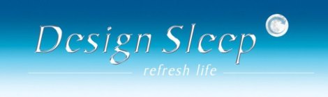 DESIGN SLEEP REFRESH LIFE