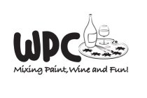 WPC MIXING PAINT, WINE AND FUN!