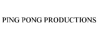 PING PONG PRODUCTIONS