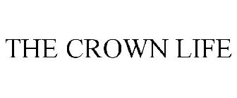 THE CROWN LIFE