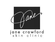 JANE JANE CRAWFORD SKIN CLINIC