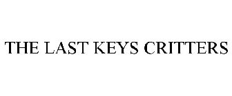 THE LAST KEYS CRITTERS