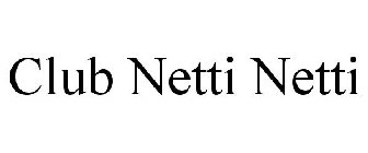 CLUB NETTI NETTI