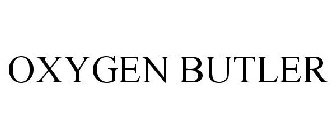 OXYGEN BUTLER