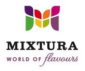 M MIXTURA WORLD OF FLAVOURS