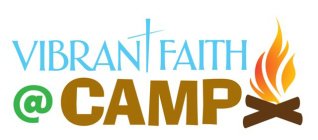 VIBRANT FAITH @ CAMP