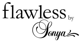 FLAWLESS BY SONYA