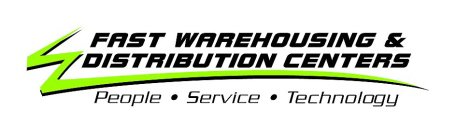 FAST WAREHOUSING & DISTRIBUTION CENTERSPEOPLE · SERVICE · TECHNOLOGY