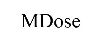 MDOSE