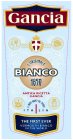 GANCIA L'ORIGINALE BIANCO 1850 ANTICA RICETTA GANCIA ITALIA THE FIRST EVER VERMOUTH BIANCO IN THE WORLD