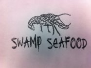 SWAMP SEAFOOD