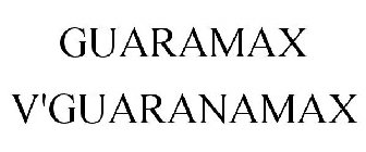 GUARAMAX V'GUARANAMAX