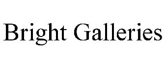 BRIGHT GALLERIES