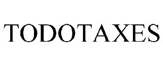 TODOTAXES