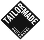 TAILORMADE WHITEBOARDS