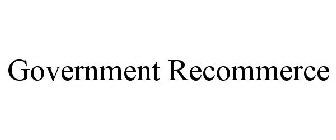 GOVERNMENT RECOMMERCE