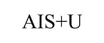 AIS+U