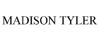 MADISON TYLER
