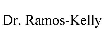 DR. RAMOS-KELLY