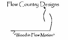 FLOW COUNTRY DESIGNS 