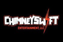 CHIMNEYSWIFT ENTERTAINMENT,LLC